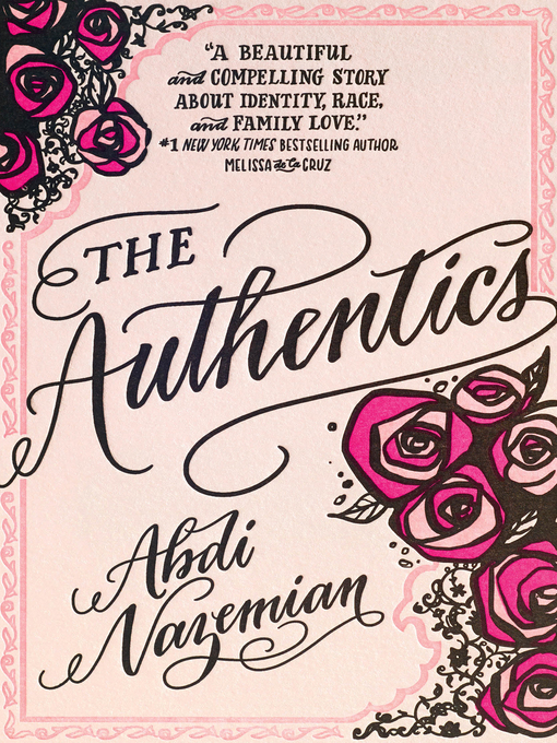 Title details for The Authentics by Abdi Nazemian - Available